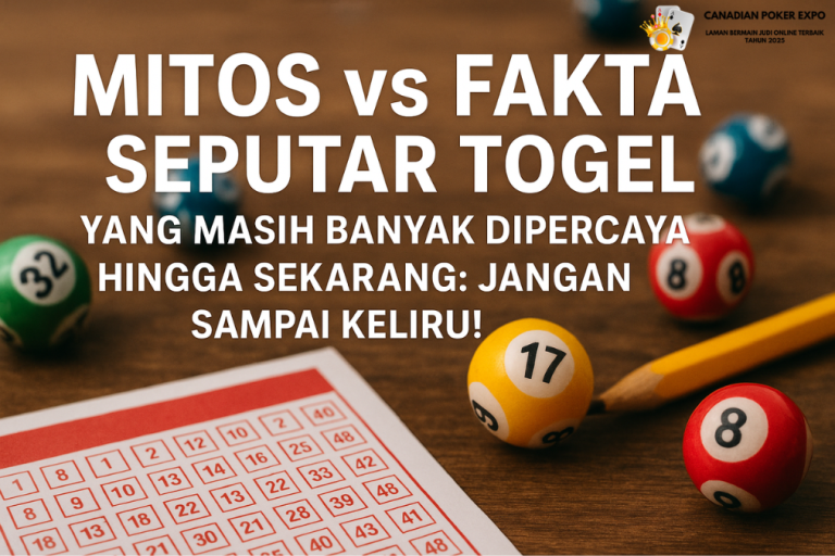 Mitos vs Fakta Seputar Togel
